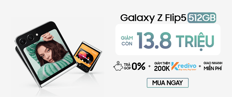 GALAXY Z FLIP5 512GB - GIẢM CÒN 13.8 TRIỆU