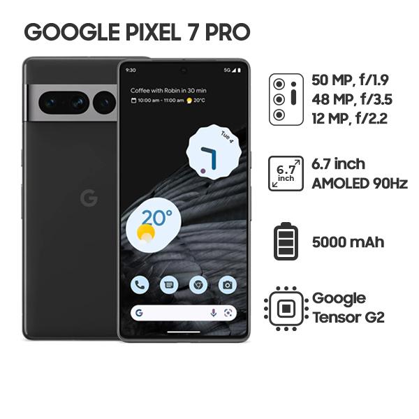 Google Pixel 7 Pro 5G 12G/128GB Chính Hãng