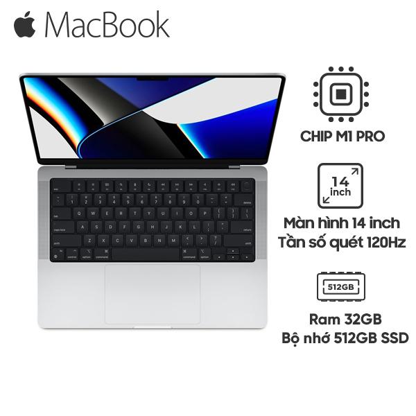 MacBook Pro 2021 14 Inch Chip M1 Pro 10CPU | 16GPU | 32GB | 512GB SSD Chính Hãng (Z15G001MP, Z15J001N0) Chính Hãng VN