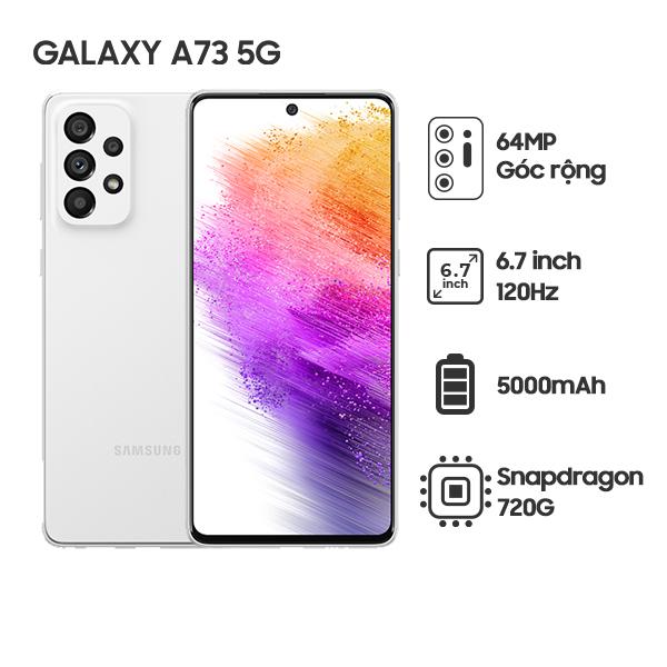 Samsung Galaxy A73 5G 8G/128GB Mới - BHĐT