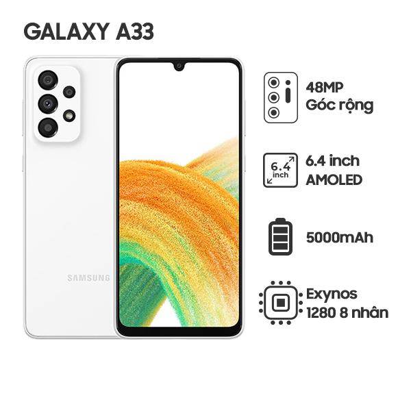 Samsung Galaxy A33 6G/128 Chính Hãng - BHĐT
