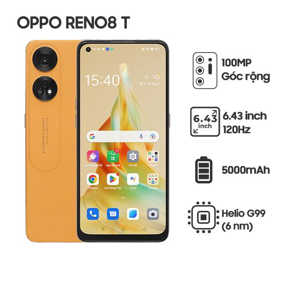 Oppo Reno 8 T 8G/256GB Chính Hãng