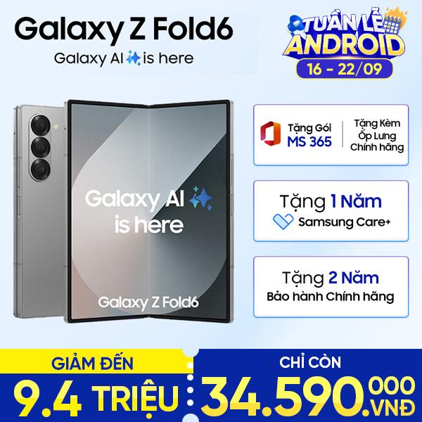 Samsung Galaxy Z Fold6 5G 12GB/256GB Chính Hãng - BHĐT