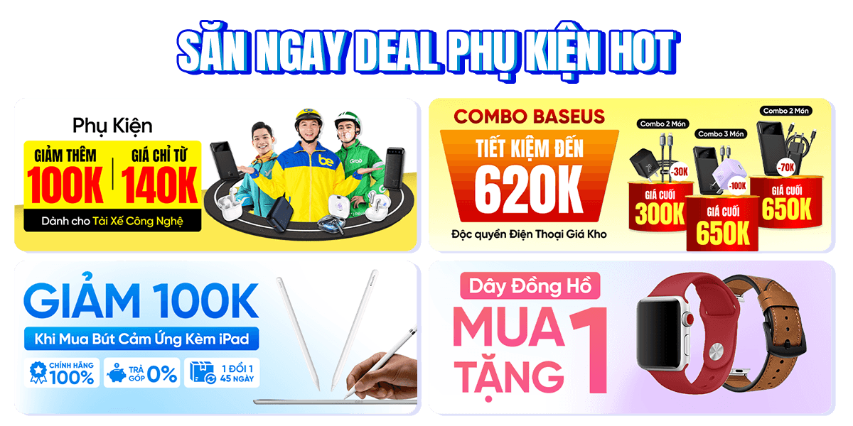 SĂN NGAY DEAL PHỤ KIỆN HOT