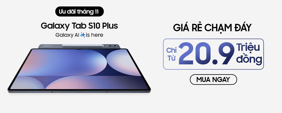 GALAXY TAB S10 PLUS - GIÁ RẺ CHẠM ĐÁY