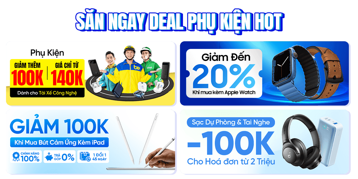 SĂN NGAY DEAL PHỤ KIỆN HOT