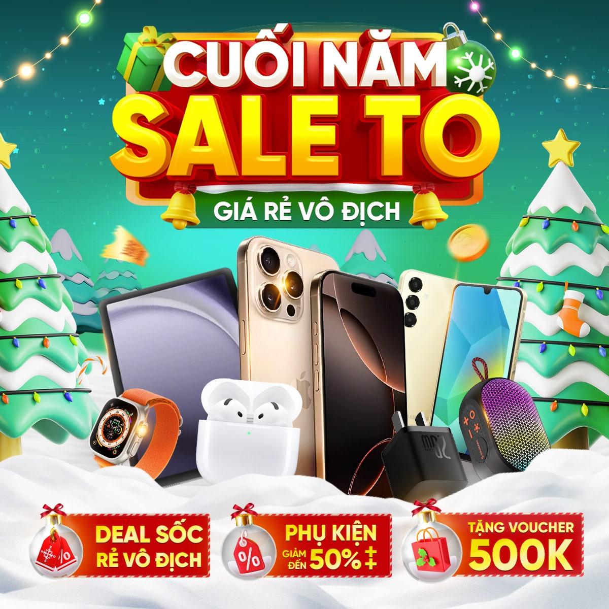 CUỐI NĂM SALE TO - GIÁ RẺ VÔ ĐỐI