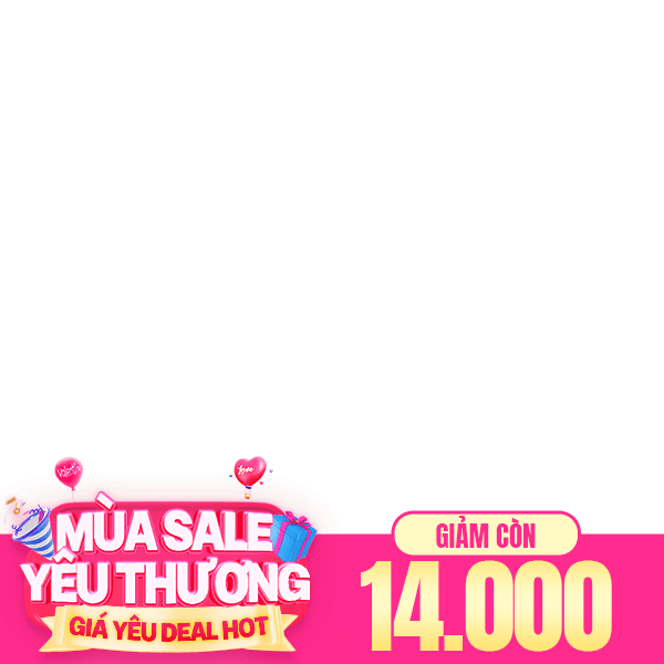 Mùa Sale Yêu Thương - Chỉ Còn 14K