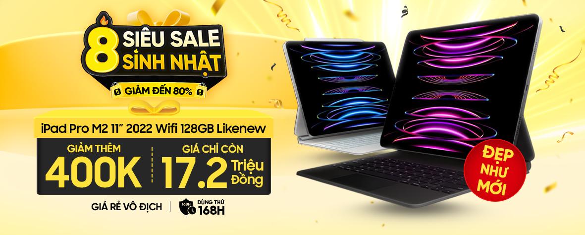 IPAD PRO M2 - GIẢM THÊM 400K