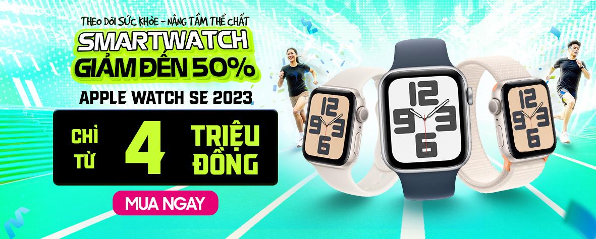 APPLE WATCH SE 2023 - CHỈ TỪ 4 TRIỆU