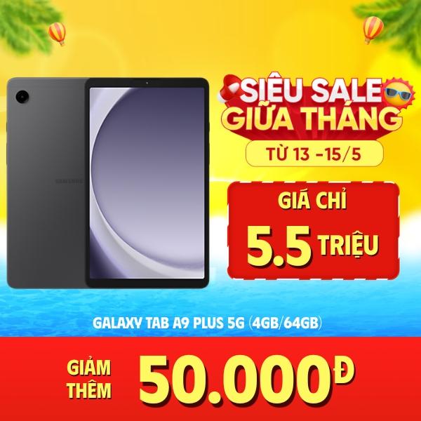 Samsung Galaxy Tab A9 Plus 5G 4GB/64GB Chính Hãng - BHĐT