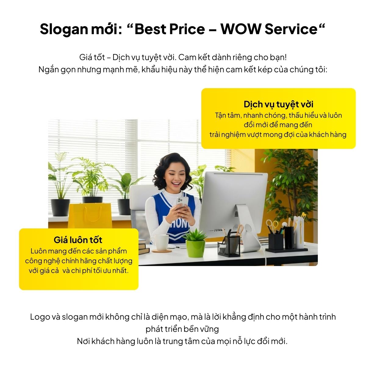 Slogan mới: “Best Price – WOW Service“