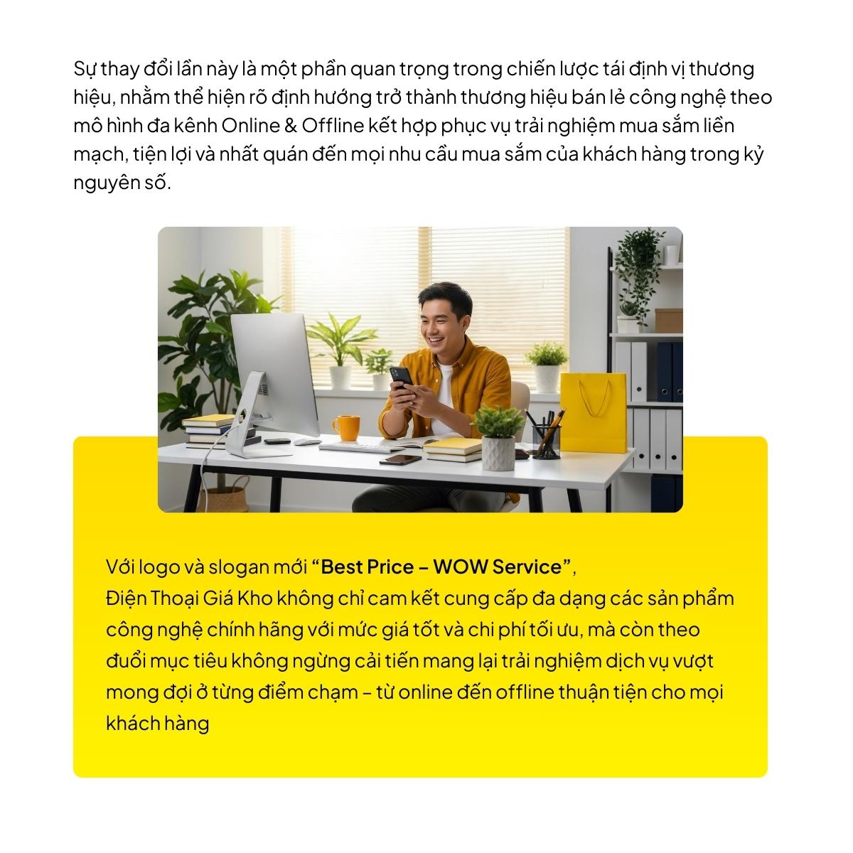 Với logo và slogan mới “Best Price – WOW Service”, 