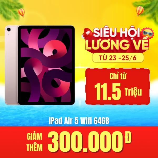 iPad Air 5 10.9 inch 2022 Wifi 64GB Likenew - Fullbox