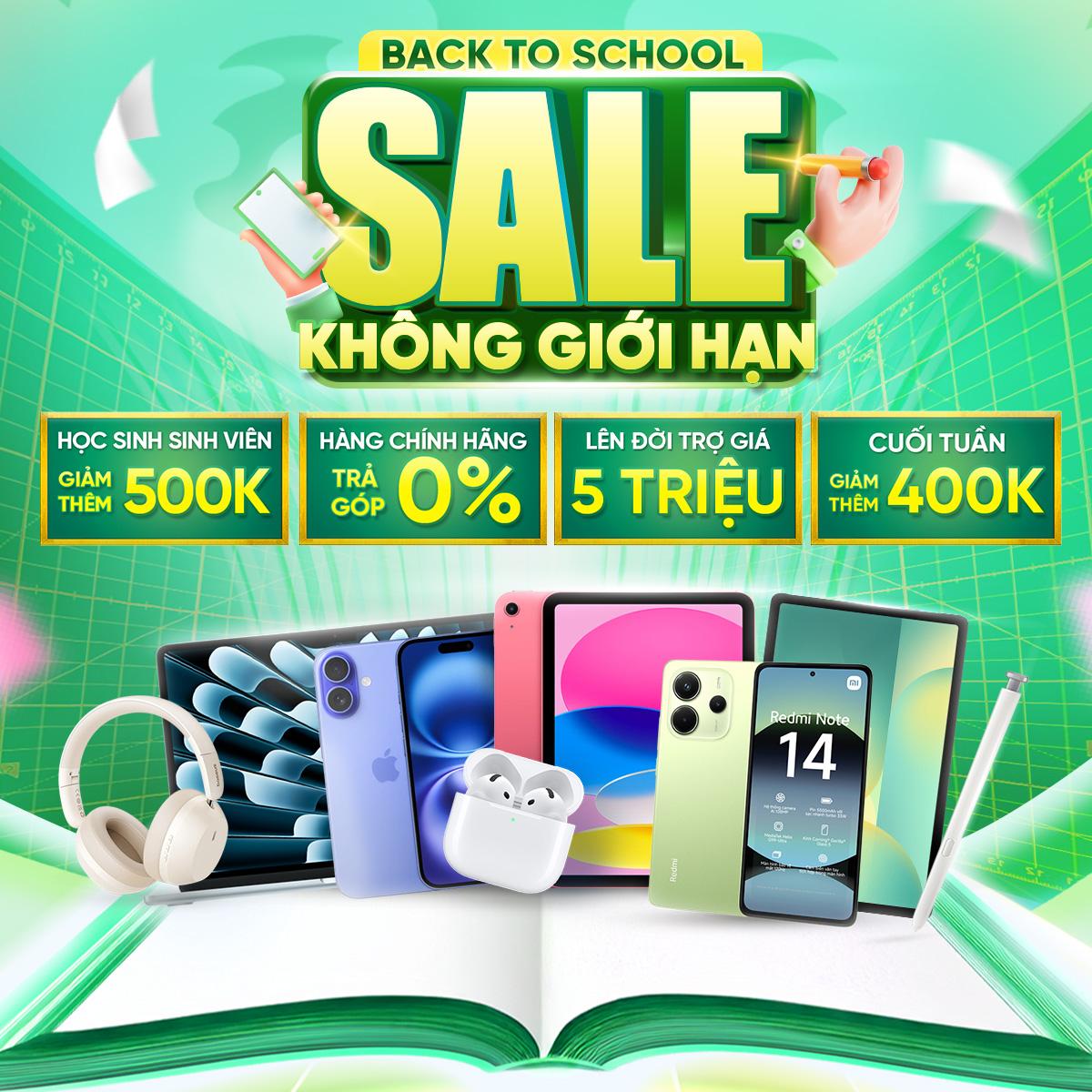 BACK TO SCHOOL SALE KHÔNG GIỚI HẠN 