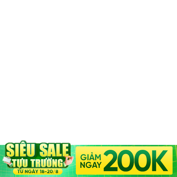 Siêu sale tựu trường 18-20/8 200k