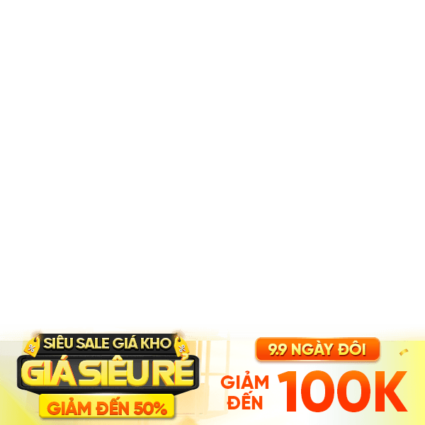 9.9 Giảm 100k
