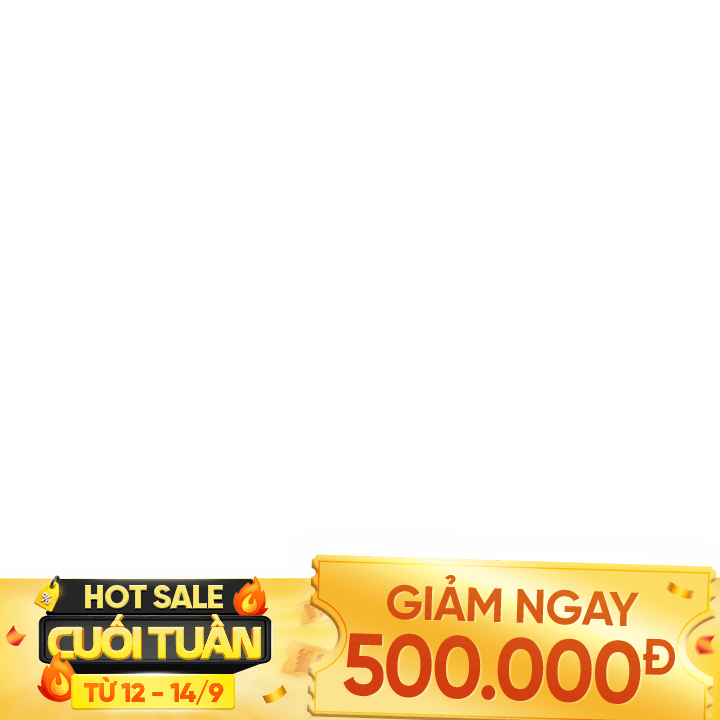 Hot sale cuối tuần 12-14/09 500k