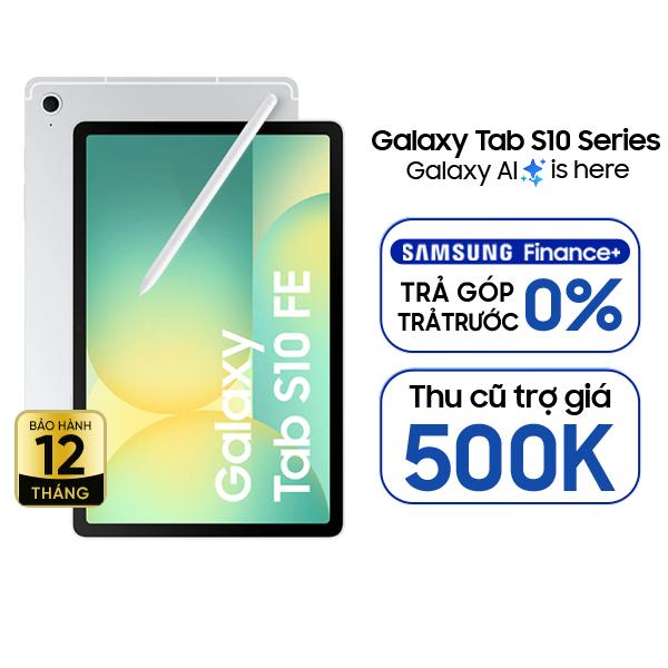 Samsung Galaxy Tab S10 FE Wifi 8GB/128GB Chính Hãng - BHĐT