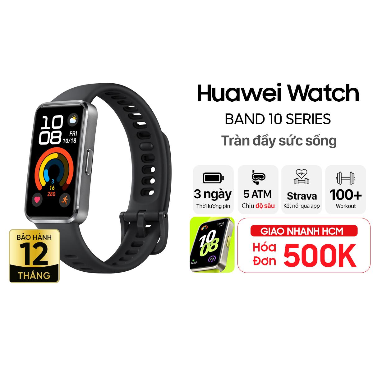 Vòng đeo tay thông minh Huawei Band 10 Hợp Kim Nhôm Chính Hãng