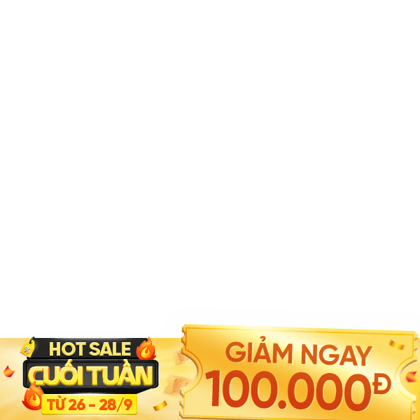 Hot sale cuối tuần 26-28/09 100k