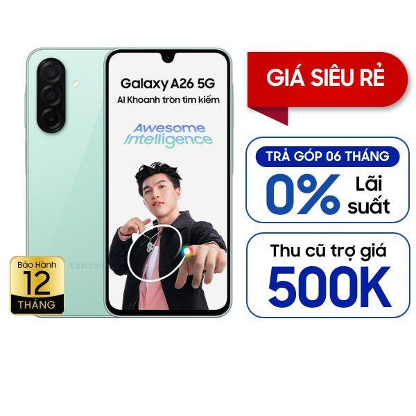 Samsung Galaxy A26 5G 8GB/128GB Chính Hãng - BHĐT