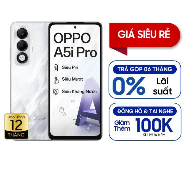 OPPO A5i Pro 8GB/128GB Chính Hãng 