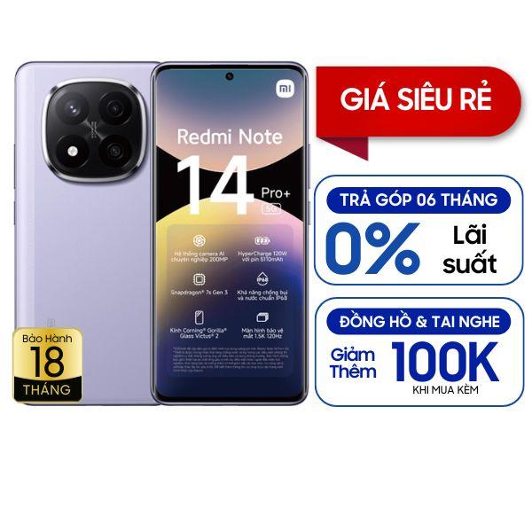 Xiaomi Redmi Note 14 Pro+ 5G 8GB/256GB Chính Hãng