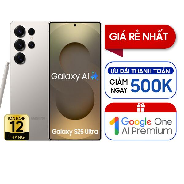 Samsung Galaxy S25 Ultra 12GB/256GB Chính Hãng - BHĐT