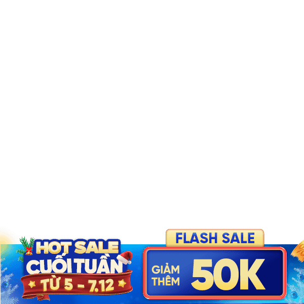 Hot sale cuối tuần 5-7/12 50k