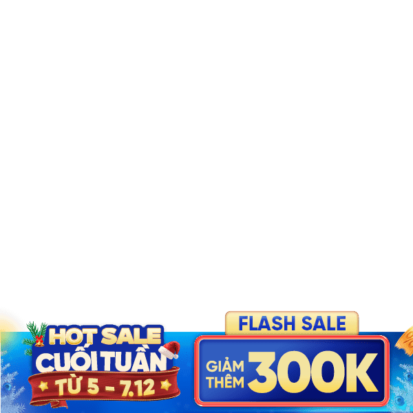 Hot sale cuối tuần 5-7/12 300k