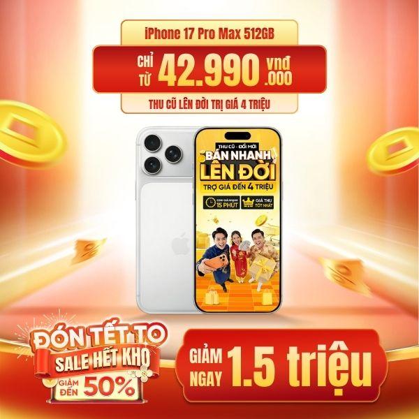 iPhone 17 Pro Max 512GB | Chính Hãng Apple Việt Nam
