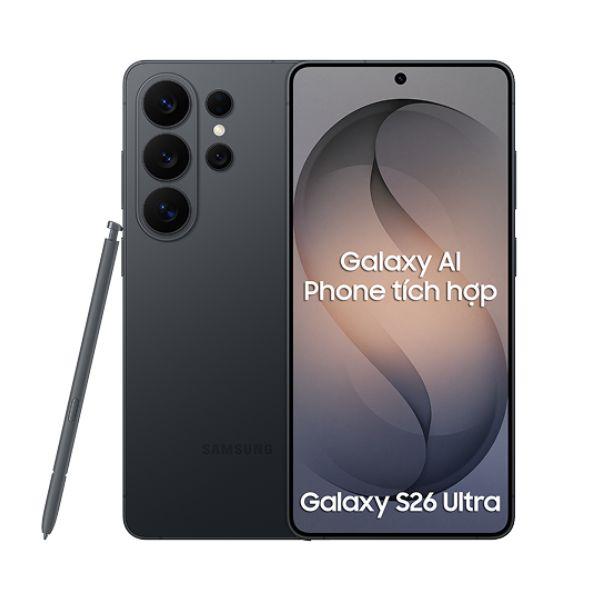 Samsung Galaxy S26 Ultra 12GB/512GB Chính Hãng - BHĐT