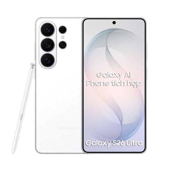 Samsung Galaxy S26 Ultra 12GB/512GB Chính Hãng - BHĐT