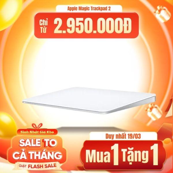 Bàn Di Chuột Apple Magic Trackpad 2 (2021)