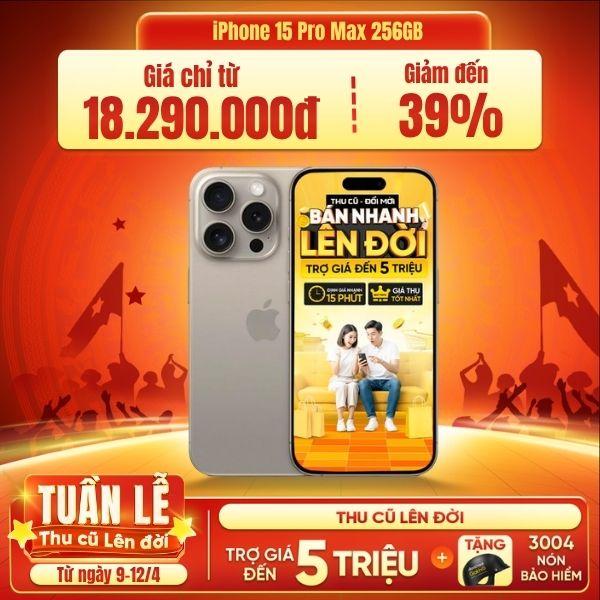 iPhone 15 Pro Max 256GB Cũ 99%