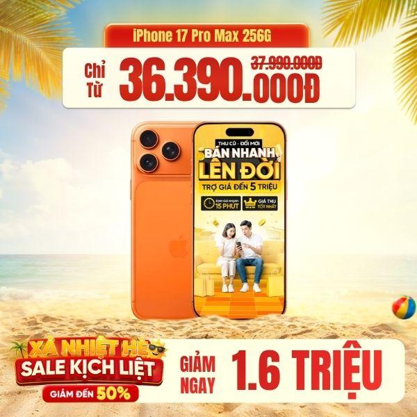 iPhone 17 Pro Max 256GB | Chính Hãng Apple Việt Nam
