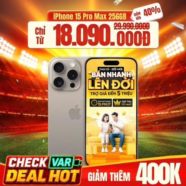 iPhone 15 Pro Max 256GB Cũ 99%