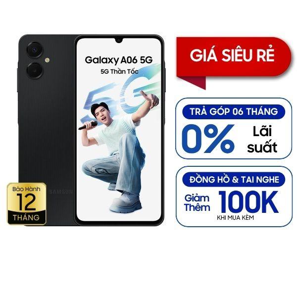 Samsung Galaxy A06 5G 4GB/128GB Chính Hãng - BHĐT