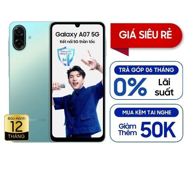Samsung Galaxy A07 5G 4GB/128GB Chính Hãng - BHĐT