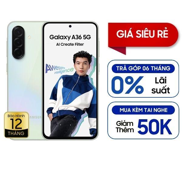 Samsung Galaxy A36 5G 8GB/128GB Chính Hãng - BHĐT