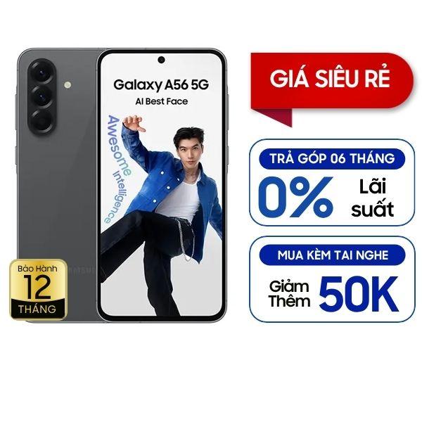 Samsung Galaxy A56 5G 8GB/128GB Chính Hãng - BHĐT