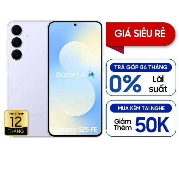 Samsung Galaxy S25 FE 5G 8GB/128GB Chính Hãng  BHĐT