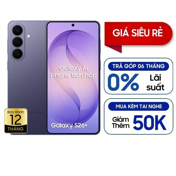 Samsung Galaxy S26 Plus 12GB/256GB Chính Hãng