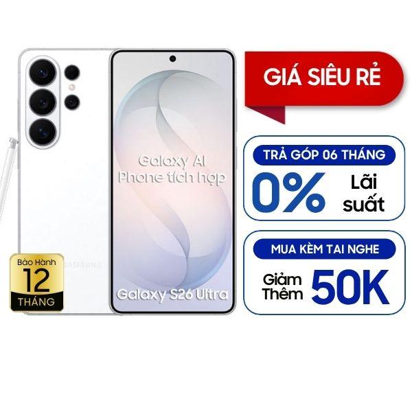 Samsung Galaxy S26 Ultra 12GB/512GB Chính Hãng