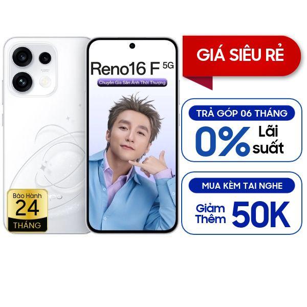 Oppo Reno16 F 5G 8GB/256GB Chính Hãng