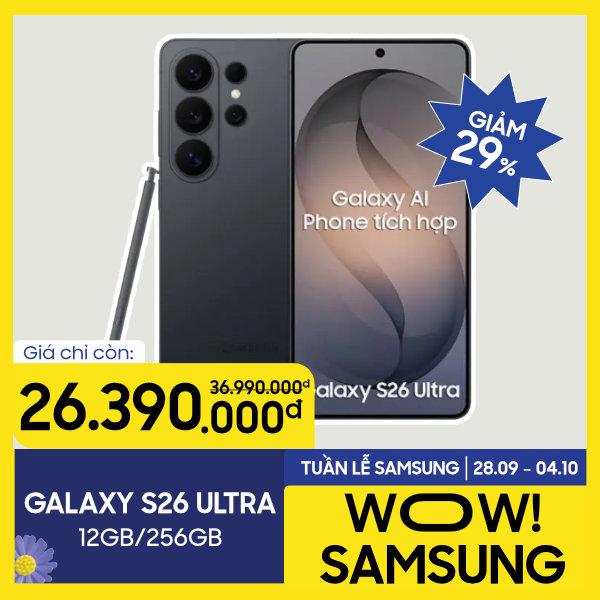 Samsung Galaxy S26 Ultra 12GB/256GB Chính Hãng - BHĐT