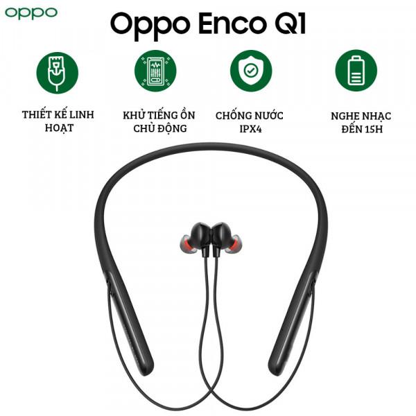 Tai nghe Bluetooth chống ồn Oppo Enco Q1 Chính hãng