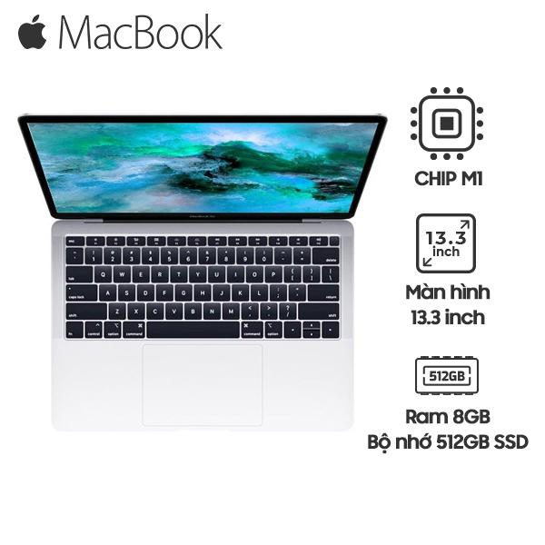 MacBook Air 2020 13 Inch Chip M1 8GB | 512GB SSD Chính Hãng (MGN73, MGNA3, MGNE3)
