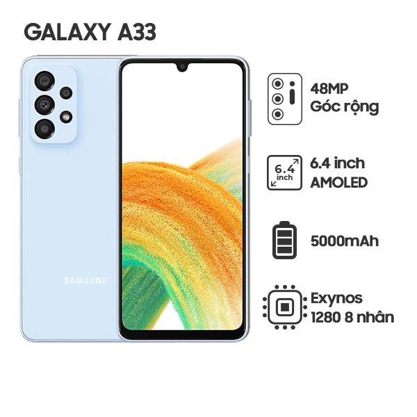 Samsung Galaxy A33 6G/128 Chính Hãng - BHĐT